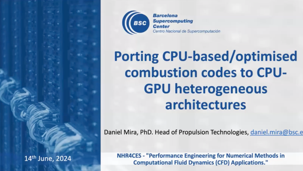 Screenshot Presentation Porting CPU-based/optimized combustion codes to CPU-GPU heterogeneous architectures